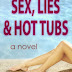 Sex, Lies & Hot Tubs - Free Kindle Fiction
