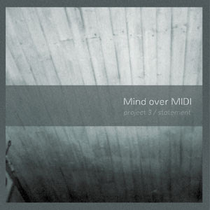 Mind Over MIDI Project 3