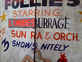Follies Starring Lorres Burrage, SUN RA & Orch. 3 Shows Nitely