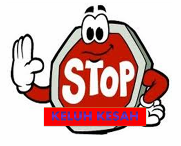 Berkeluh kesah …