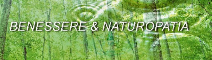 Benessere & Naturopatia