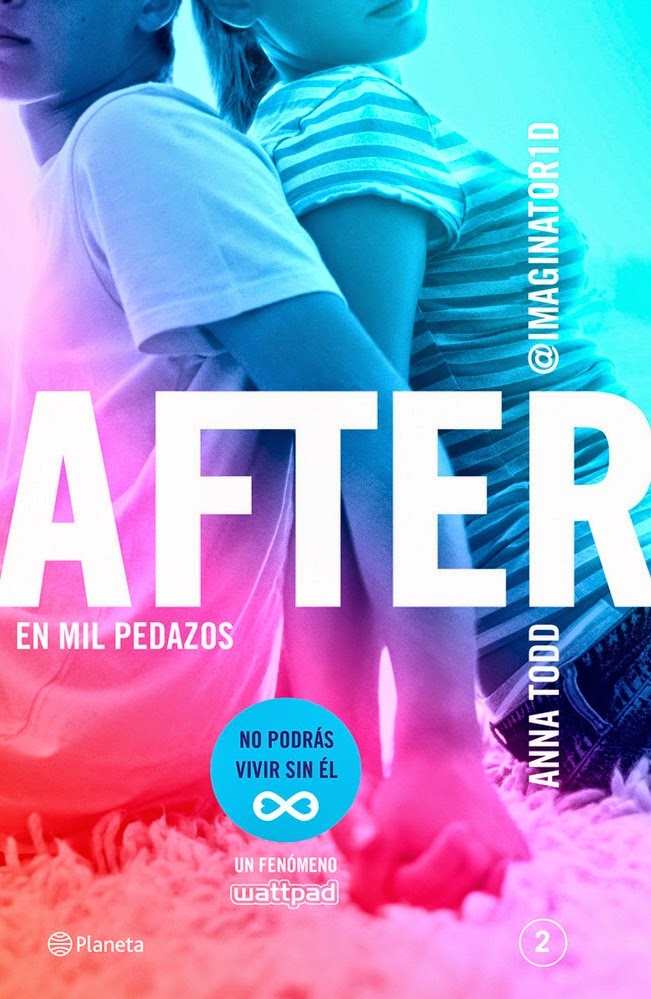 Libros and stuff: After #2, en mil pedazos, de Anna Todd.