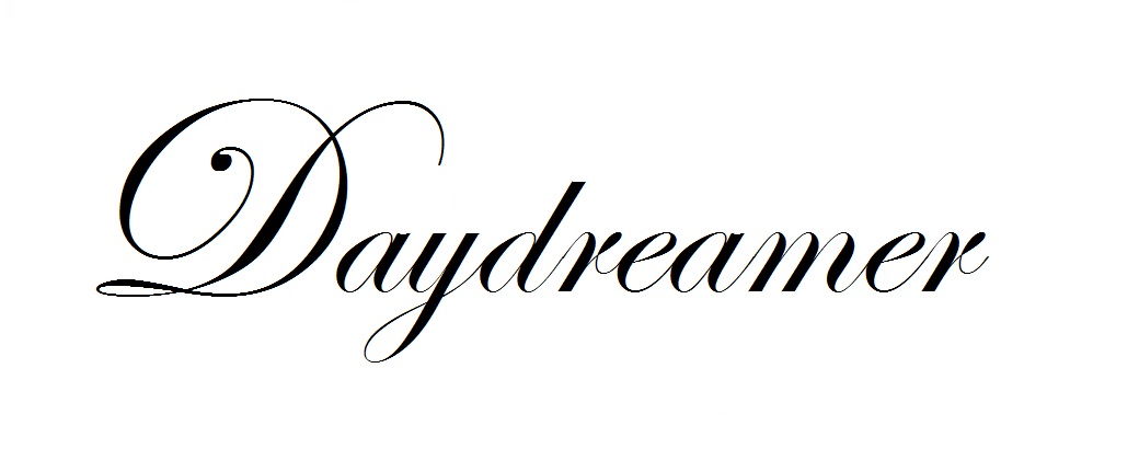                        Daydreamer