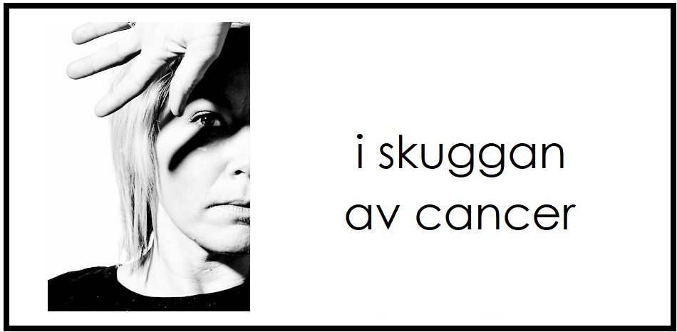 -i skuggan av cancer-