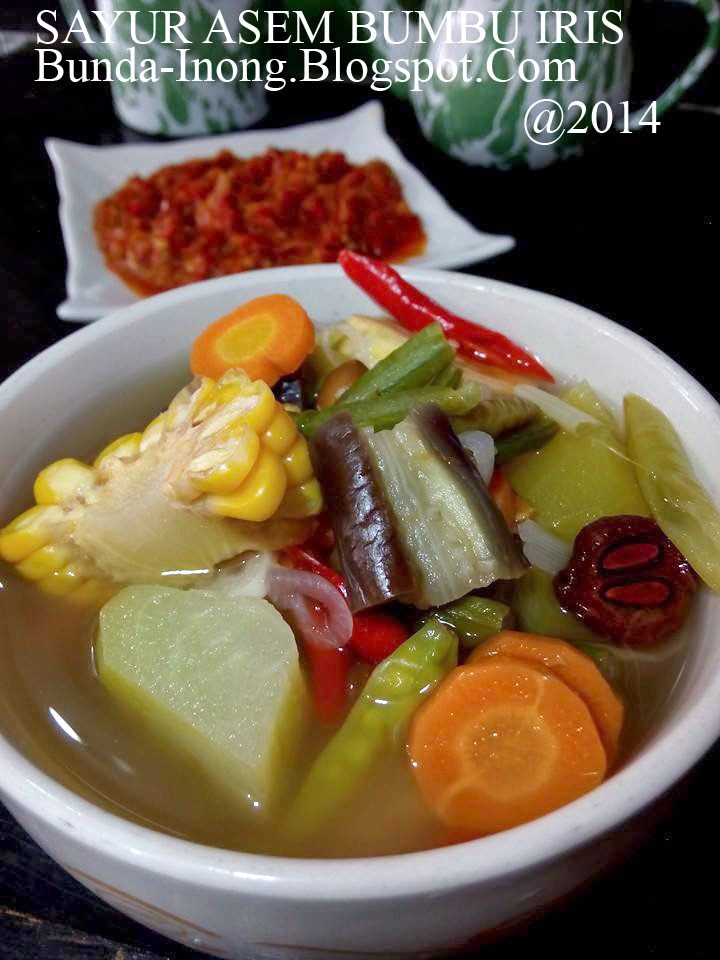 DAPUR BUNDA INONG SAYUR ASEM BUMBU IRIS DAPUR BUNDA INONG SAYUR ASEM BUMBU IRIS