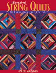 Liberated String Quilts
