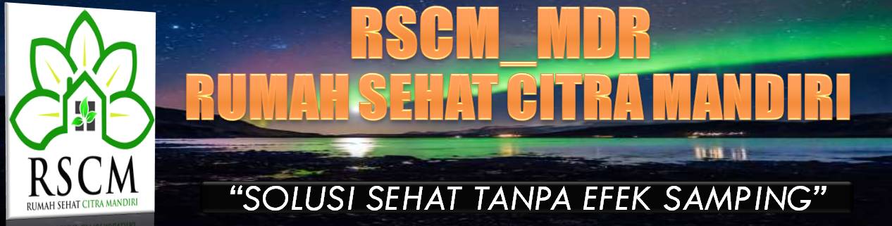 RUMAH SEHAT CITRA MANDIRI - RSCM