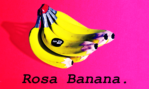 Rosa Banana