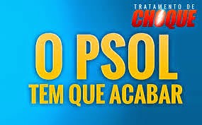 PSOL tem que acabar