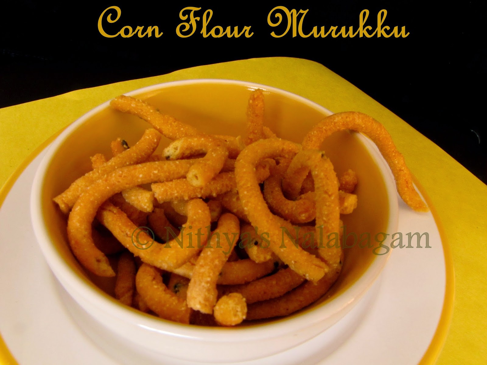 Corn flour murukku Nithya's Nalabagam