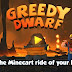 Download Greedy Dwarf APK v0.91