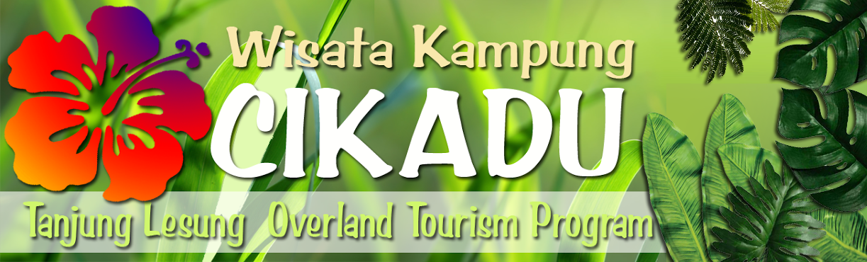 WELCOME - Wisata Kampung Cikadu, Tanjung Lesung , Pandeglang Indonesia