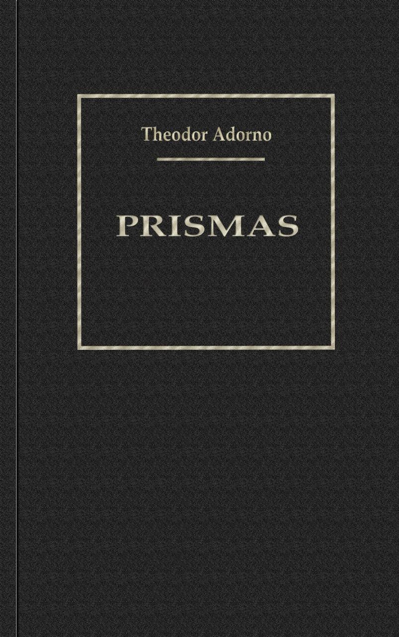 Prismas Theodor Adorno [PDF] Ebooks para todos.