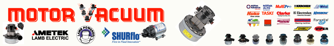 Ametek Motor Vacuum | Motor Dry | Motor Wet & Dry | Motor Blower | 220VAC, 36VDC | Accessories