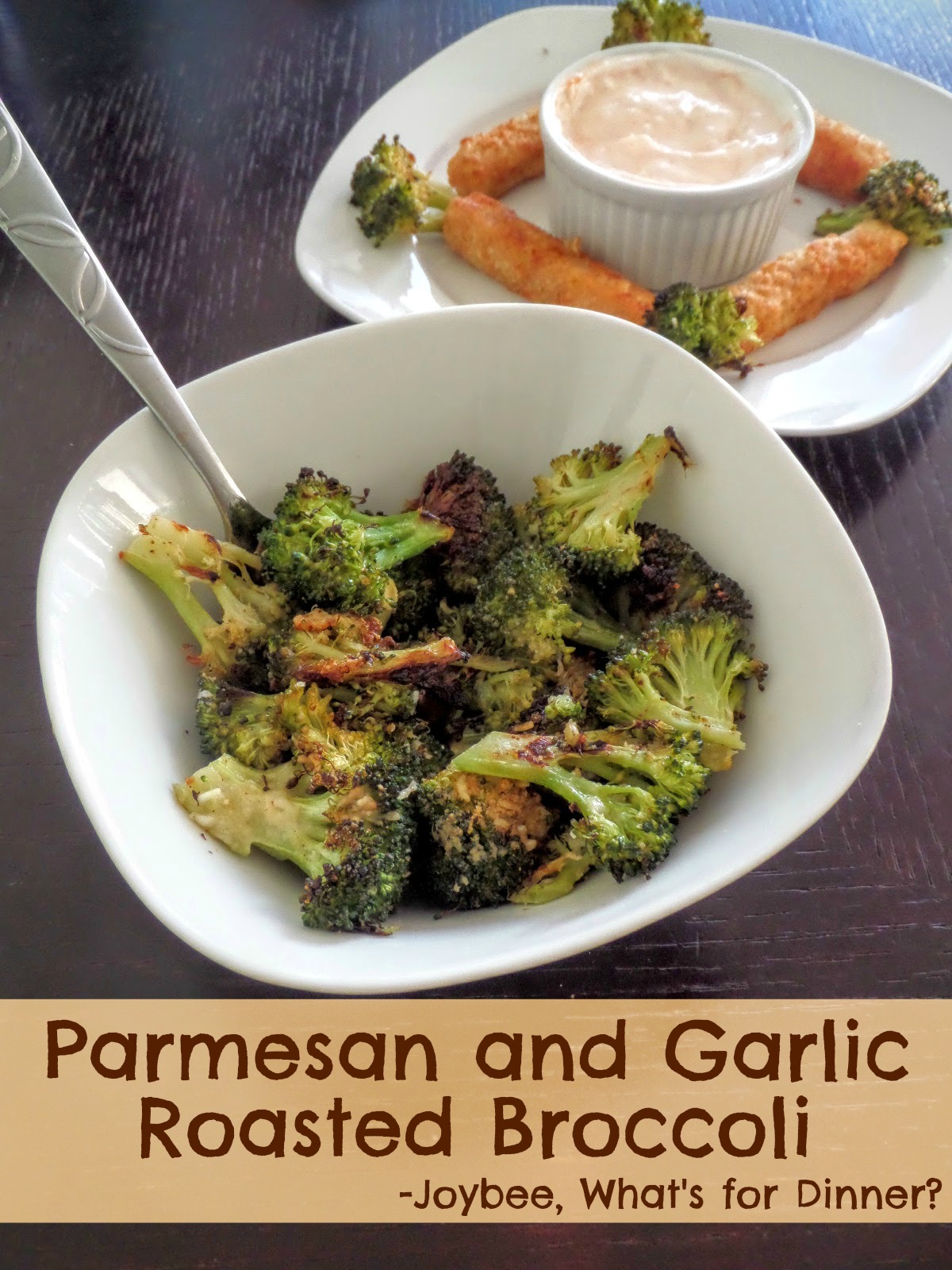 Parmesan and Garlic Roasted Broccoli Joybee, What's for Dinner?