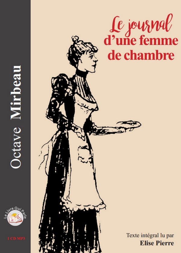 "Le Journal d'une femme de chambre", Le Livre qui parle, 2018