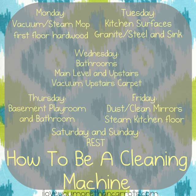 I Love You More Than Carrots How To Be A Cleaning Machine And Maintain