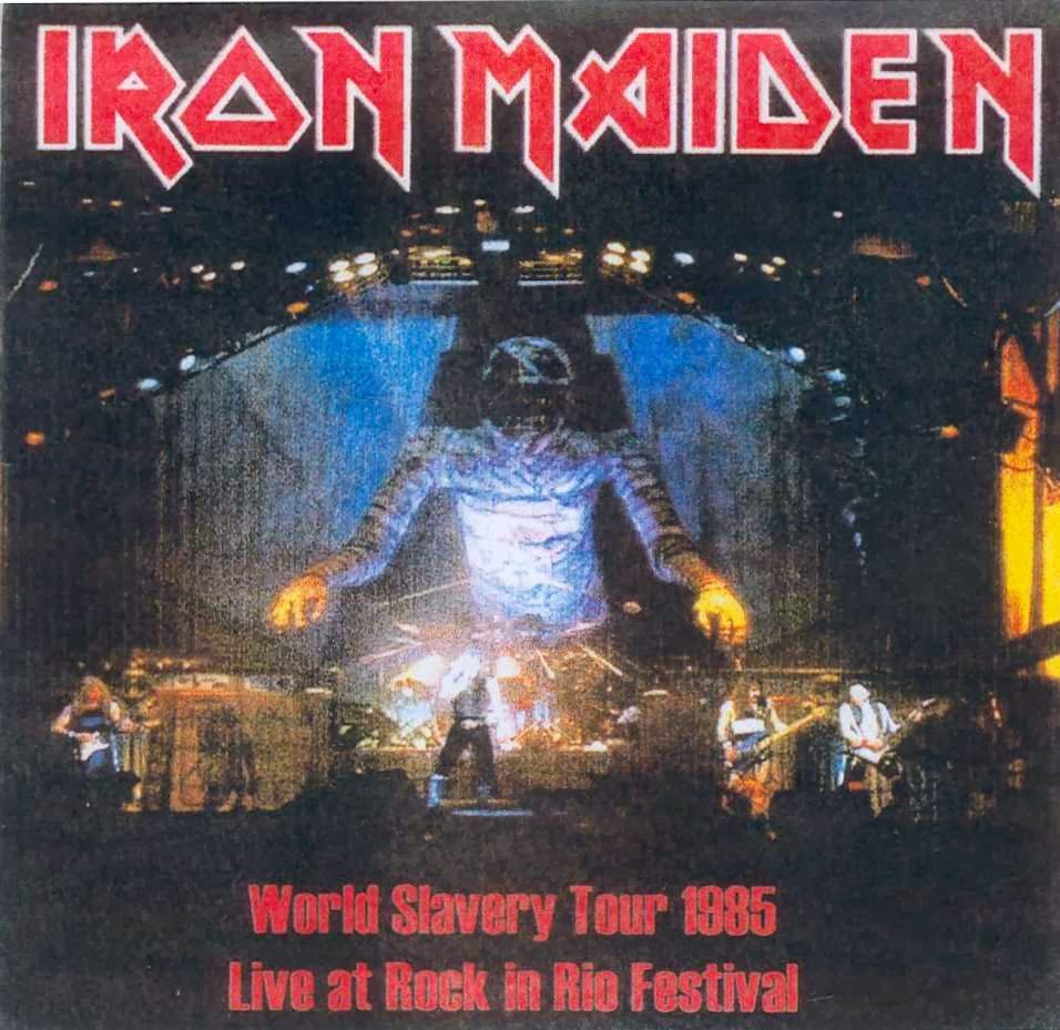 Heavy Bootlegs Iron Maiden 1985.01.11 Rock in Rio, Rio de Janeiro