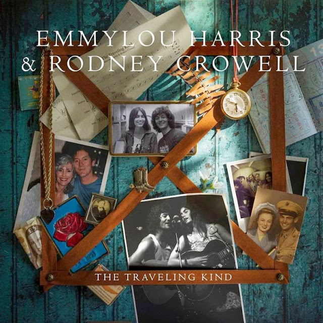 EMMYLOU HARRIS & RODNEY CROWELL - The travelling kind (2015)