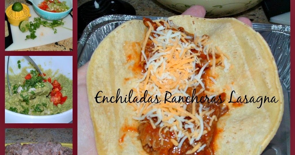 ENCHILADAS RANCHERAS LASAGNA