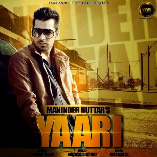 Maninder Buttar Yaari Lyrics Soundtadka Com Hindi Lyrics Punjabi Lyrics hindi lyrics punjabi lyrics