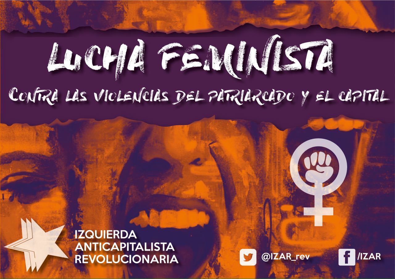 LUCHA FEMINISTA contra las violencias del Patriarcado y el Capital