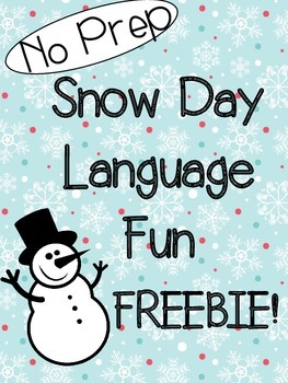 Snow Day Language Fun FREEBIE!
