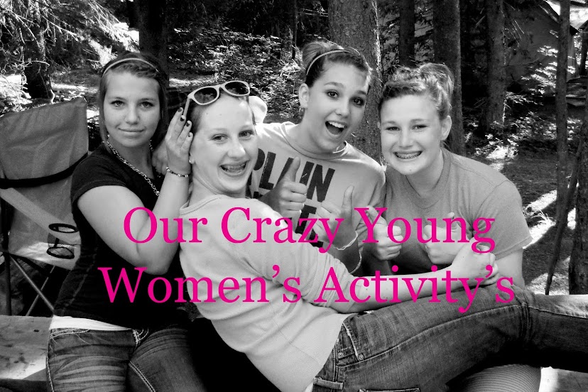 Our Crazy Young Women's Activity's