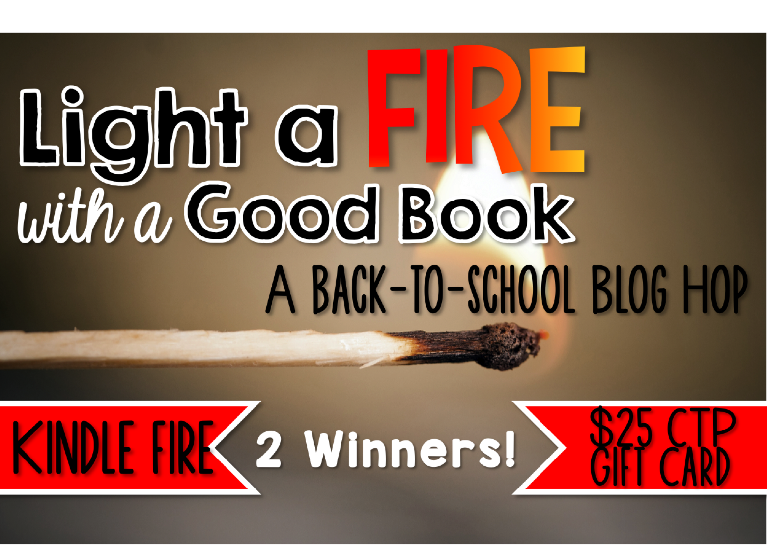 Head Over Heels For Teaching: Light a Fire With a Good Back to School Book  and Giveaway!