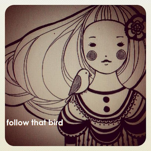 follow that bird