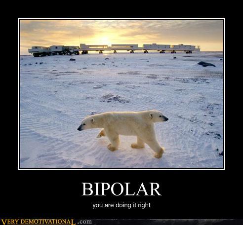 demotivational-posters-bipolar.jpg