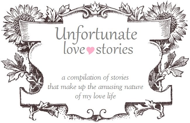 Unfortunate Love Stories