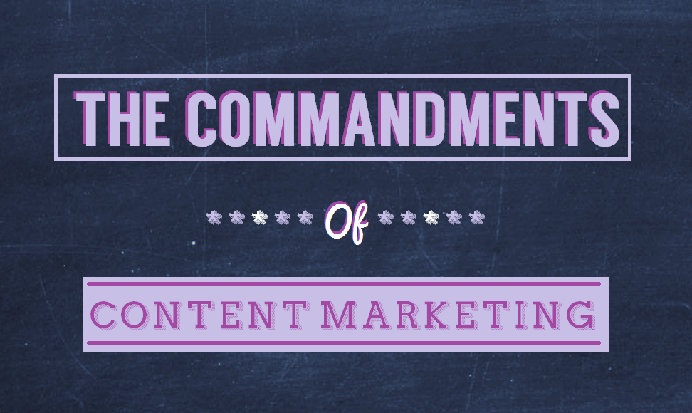 The Commandments of Content Marketing - infographic