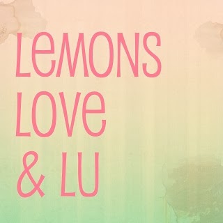 Lemons Love and Lu