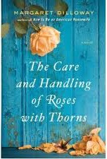 The Care and Handling of Roses with Thorns Cover