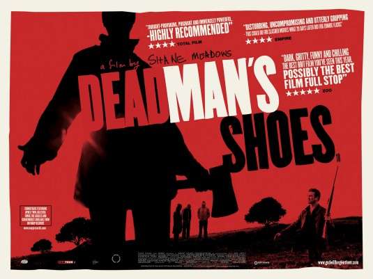 DEAD MAN'S SHOES (2004)