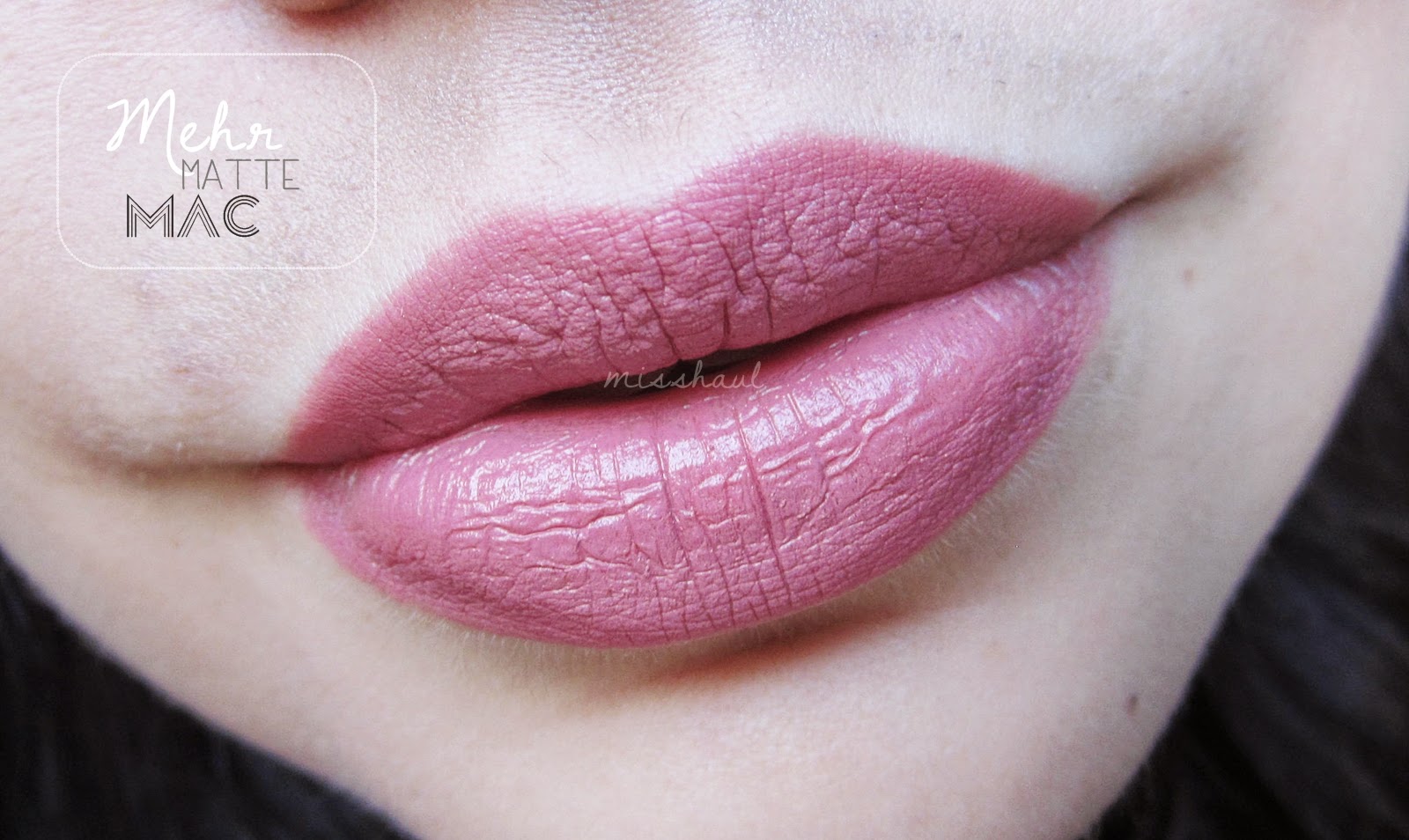 Mac Cosmetics Mehr Lipstick Swatches Comparison Makeup Look Misshaul