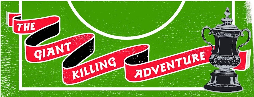 The Giant Killing Adventure - 2019/20 FA Cup 
