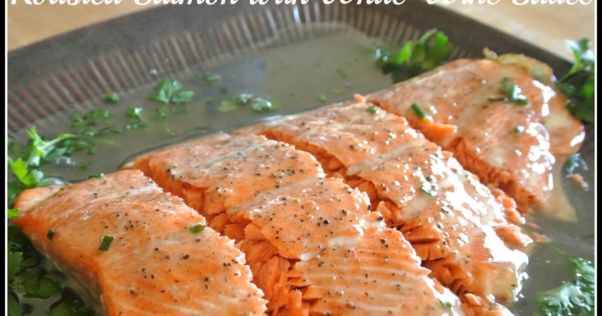 Gourmet Cooking For Two Roasted Salmon with WhiteWine Sauce