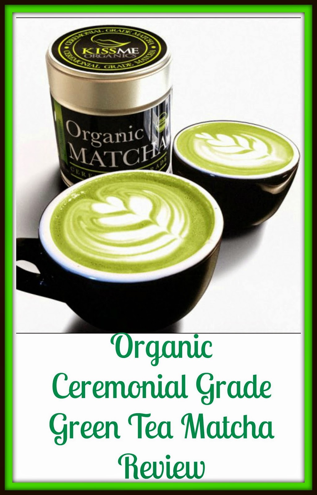 Here We Go Again, Ready? Organic Ceremonial Grade Green Tea Matcha Review