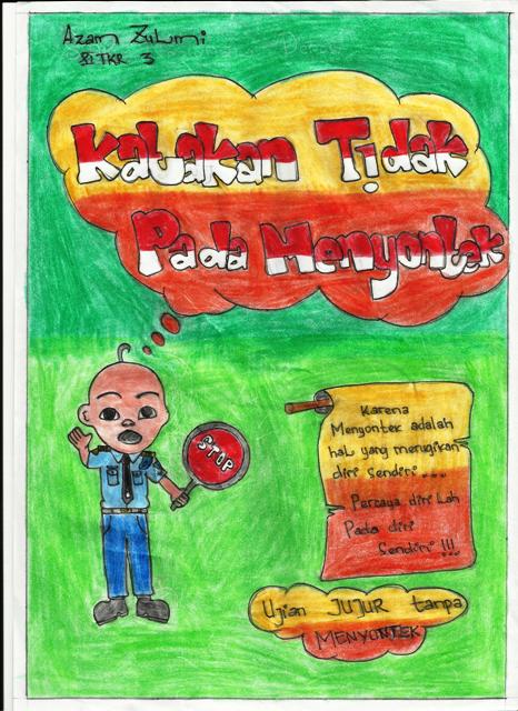 Pelajar Jujur Dan Cerdas Poster Ujian Jujur Tanpa Nyontek Karya Taruna Taruna Smk Nasional