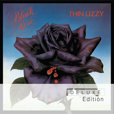THIN LIZZY - Black Rose [2CD Deluxe Edition] (2011)