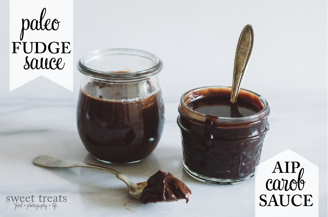 Sweet Treats food, photography, life Paleo Fudge Sauce & AIP Carob Sauce