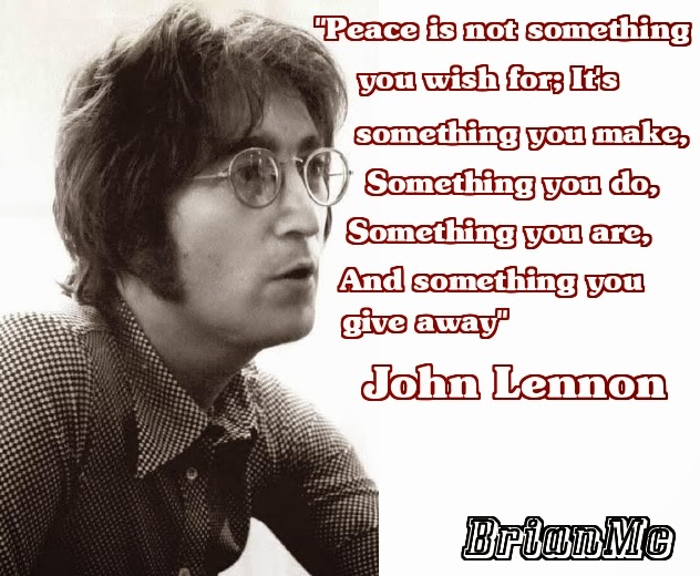 John Lennon Quote adapted by BrianMc