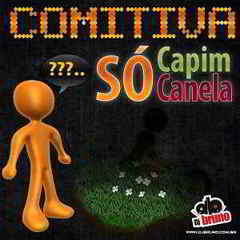 Comitiva Só Capim Canela By Dj Bruno (2011)