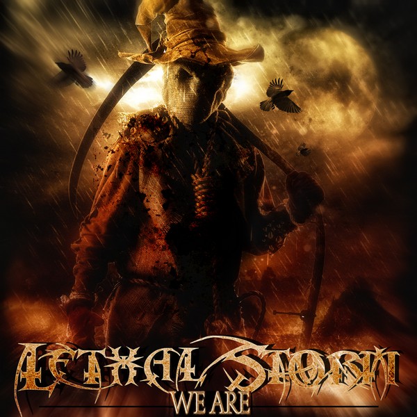 Lethal Storm - We Are