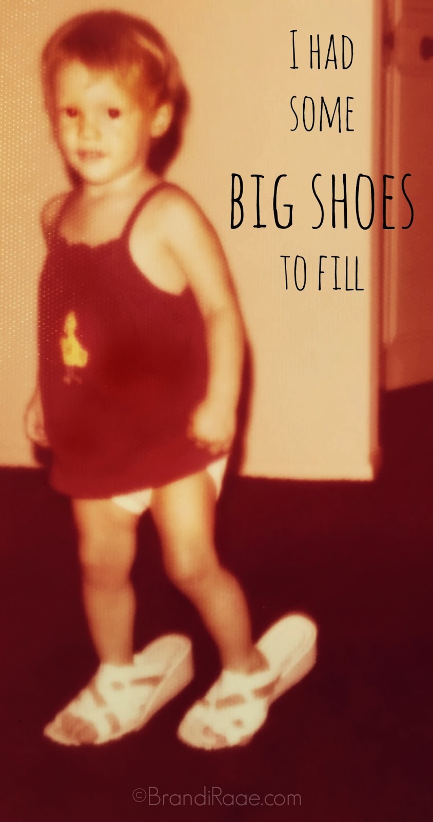 Brandi Raae Big Shoes to Fill