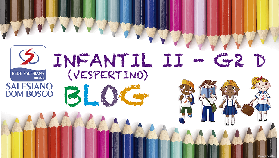 Infantil II - Grupo 2D VESPERTINO