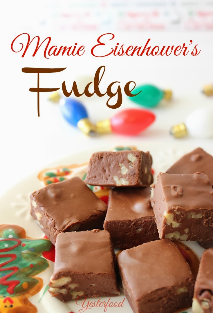 Yesterfood Mamie Eisenhower's Fudge