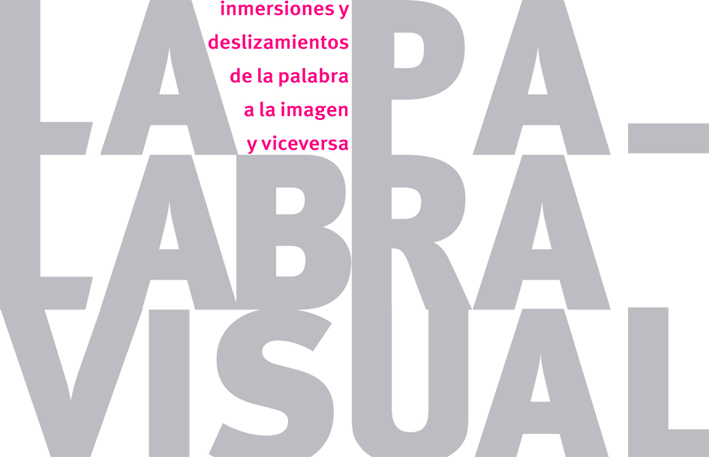 LA PALABRA VISUAL-EXPOSICIÓN